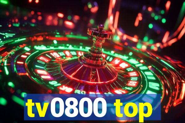 tv0800 top